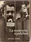La mauvaise r�putation